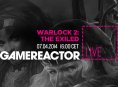 Vinn Warlock 2: The Exiled i GR Live!