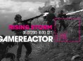 I dag på Gamereactor Live: Rising Storm